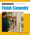 Finish Carpentry - Clayton Dekorne, Ted Cushman