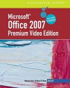 Microsoft Office 2007: Illustrated Brief Premium Video Edition - Marjorie S. Hunt, Barbara M. Waxer