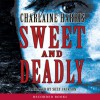 Sweet and Deadly - Charlaine Harris, Suzy Jackson, Recorded Books