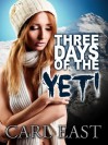 Three days of the Yeti - Carl East