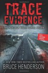 Trace Evidence - Bruce Henderson