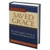 Saved by Grace - Herman Bavinck, Mark Beach, Nelson Kloosterman