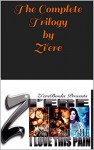 The Complete Trilogy by Zi'ere: The Trilogy Completed - Zi'ere, Dynasty's Cover Me