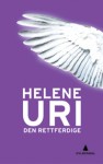 Den rettferdige - Helene Uri