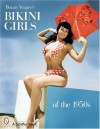 Bunny Yeager's Bikini Girls of the 1950s - Bunny Yeager