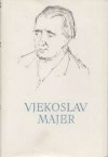 Vjekoslav Majer - pjesme i pjesme u prozi, novele, život puža, feljtoni - Nedjeljko Mihanović