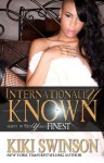 Internationally Known: New York's Finest part 2 - Kiki Swinson