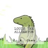 Louis the Alligator - C. R. Chen, J. S. Chen