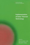 Implementation of Solar Thermal Technology - Ronald Larson, Ronald E. West