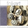 Folk Art (Home Craft) - Simona Hill