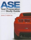 ASE Test Prep and Study Guide - James D Halderman