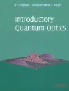 Introductory Quantum Optics - Christopher Gerry, Peter Knight