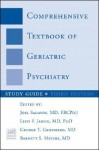 Comprehensive Textbook of Geriatric Psychiatry: Study Guide - Lissy F. Jarvik, George T. Grossberg, Joel Sadavoy