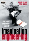 Imagination Engineering - Brian Clegg