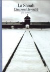 Shoah, l'impossible oubli - Anne Grynberg