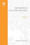 Methods in Cell Biology, Volume 2 - David M. Prescott