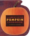 The Great Little Pumpkin Cookbook - Michael Krondl