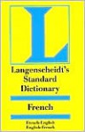 Langenscheidt's Standard French Dictionary: French-English, English-French - Langenscheidt