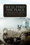 We'll Find the Place: The Mormon Exodus, 1846-1848 - Richard E. Bennett