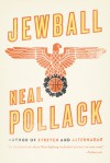 Jewball - Neal Pollack