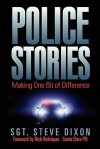 Police Stories - Steve Dixon