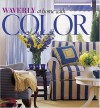 Waverly at Home with Color (Waverly at Home) - Vicki L. Ingham, Waverly Books