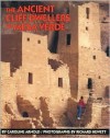 The Ancient Cliff Dwellers of Mesa Verde - Caroline Arnold, Richard Hewett