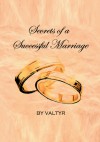 Secrets of a Successful Marriage - Valtyr