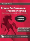 Oracle Performance Troubleshooting: With Dictionary Internals SQL and Tuning Scripts - Donald K. Burleson, Robin Schumacher