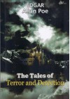 The Tales of Terror and Detection - Edgar Allan Poe