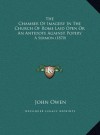 The Chamber of Imagery in the Church of Rome Laid Open or Anthe Chamber of Imagery in the Church of Rome Laid Open or an Antidote Against Popery Antid - John Owen