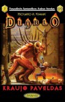 Diablo: Kraujo paveldas - Richard A. Knaak, Arūnas Laurinavičius