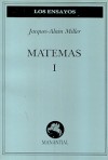 Matemas 1 - Jacques-Alain Miller