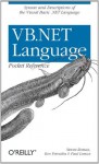 VB.NET Language Pocket Reference (Pocket Reference (O'Reilly)) - Steven Roman, Ron Petrusha, Paul Lomax