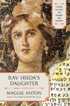 Rav Hisda's Daughter, Book I: Apprentice: A Novel of Love, the Talmud, and Sorcery - Maggie Anton