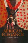 African Elegance - Ettagale Blauer