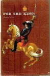 For the King - Ronald Welch