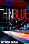 Thin Blue - Patricia Logan