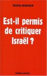 Est-il permis de critiquer Israël? - Pascal Boniface