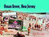 Greetings from Ocean Grove, New Jersey - Chris Flynn