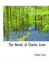 The Novels of Charles Lever - Charles Lever