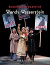 Reading The Plays Of Wendy Wasserstein - Jan Balakian