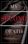 My Second Death - Lydia Cooper