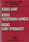 Nowe kodeksy karne - z 1997 r. z uzasadnieniami. Kodeks karny. Kodeks postępowania karnego. Kodeks karny wykonawczy - Irena Fredrich-Michalska, Barbara Stachurska-Marcińczak, ustawodawca