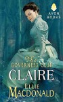 [(The Governess Club: Claire)] [By (author) Ellie MacDonald] published on (September, 2013) - Ellie MacDonald