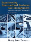 Experiencing International Business and Management: Exercises, Projects, and Cases - Betty Jane Punnett