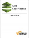 AWS CodePipeline User Guide - Amazon Web Services