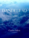 Dandeleão - Carlos Silva