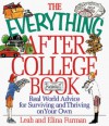 The Everything After College Book; Real-World Advice for Surviving and Thriving on Your Own - Leah Furman, Elina Furman