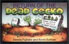 Return of the Dead Gecko - Dennis Fujitake